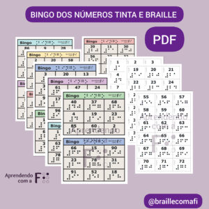 Descrição: Card com fundo roxo claro. Na parte superior, texto: "Bingo dos Números Tinta e Braille PDF". Abaixo, páginas do arquivo sobrepostas. Nas páginas, cartelas de bingo e cartelas com números para sorteio. Ambos escritos em tinta e Braille(representados por pontos na cor preta).