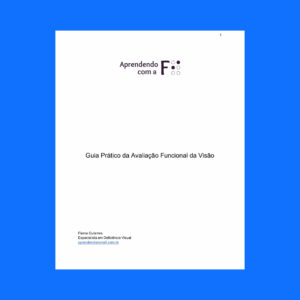 Guia Prático da Avaliação Funcional da Visão